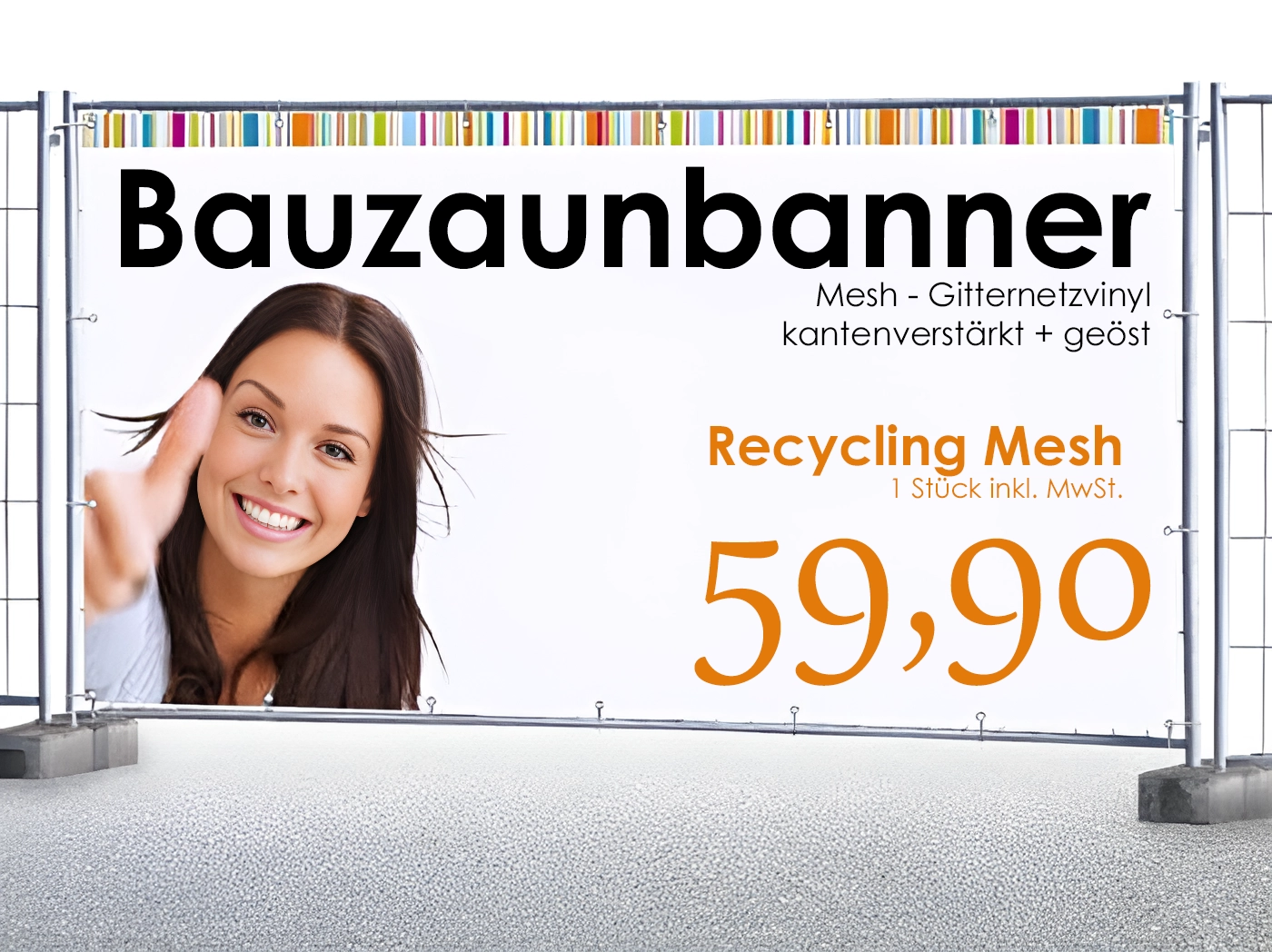 Werbebanner Bauzaun Recycling Mesh für 59,90 €